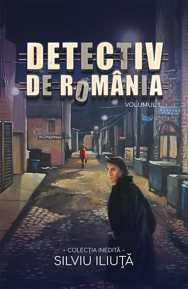 Detectiv de Romania Vol. 1