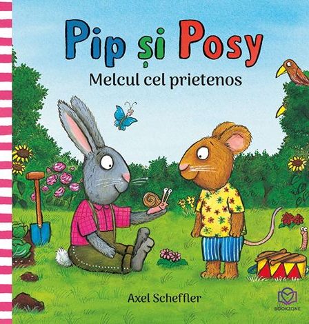 Pip si Posy. Melcul cel prietenos