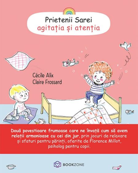 Prietenii Sarei - AGITAȚIA ȘI ATENȚIA
