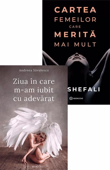 Cartea femeilor care merita mai mult + Ziua în care m-am iubit cu adevărat