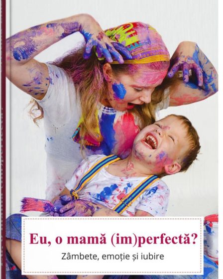 Eu o mama (im)perfecta?
