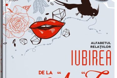 Iubirea de la A la Z - alfabetul relatiilor