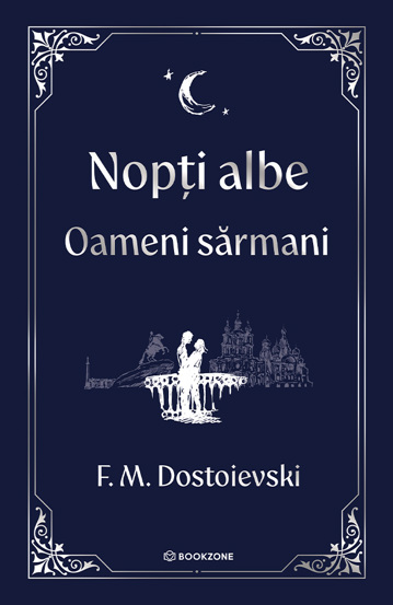 Nopți albe. Oameni sărmani - ediție Hardcover 2025