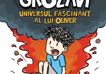 Universul fascinant al lui Oliver: Vulcanii sunt grozavi!