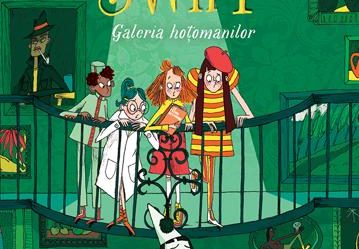 Familia Swift: Galeria hoțomanilor