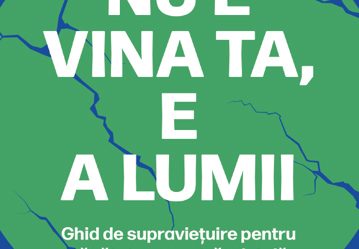 Nu e vina ta e a lumii